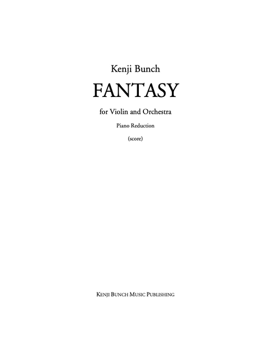 Fantasy for violin and orchestra - Reduction for Violin & Piano