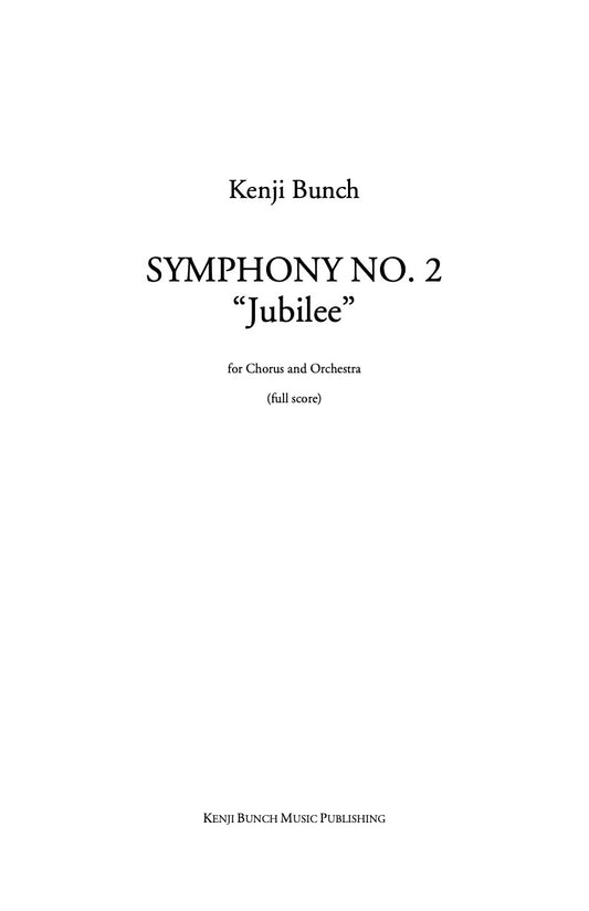 Symphony No. 2: "Jubilee" for chorus and orchestra